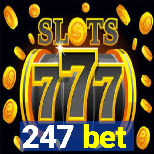 247 bet